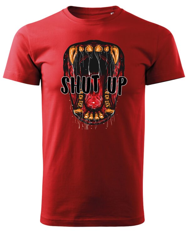 Koszulka unisex napis “Shut up”, dla niej – wybierz kolor!