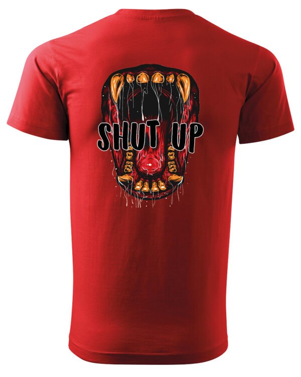 Koszulka unisex napis “Shut up”, dla niej – wybierz kolor!