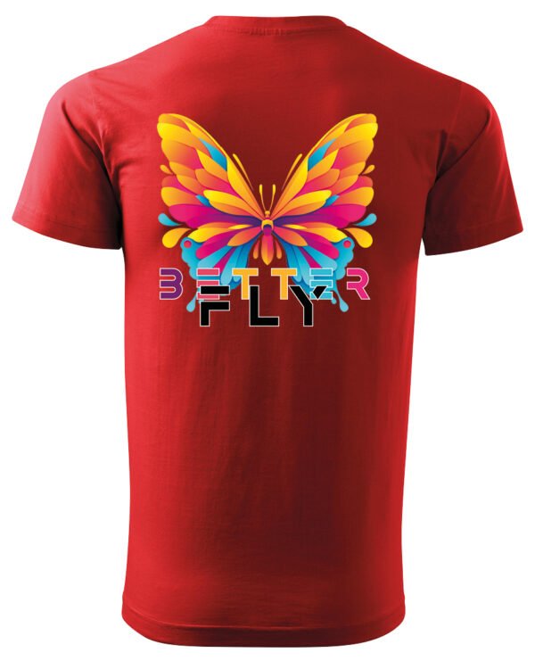 Koszulka unisex motyl “Better fly”, dla niej – wybierz kolor!