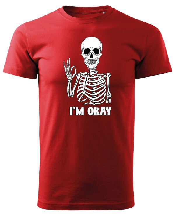 Koszulka I'm OKAY - UNISEX