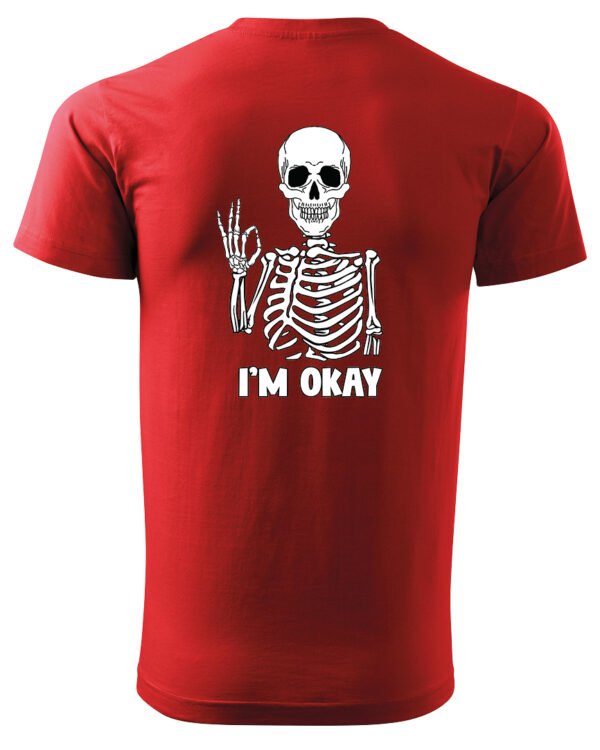 Koszulka I'm OKAY - UNISEX
