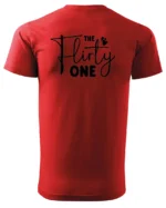 Koszulka Uroczy i zalotny, „The Flirty One” – Unisex