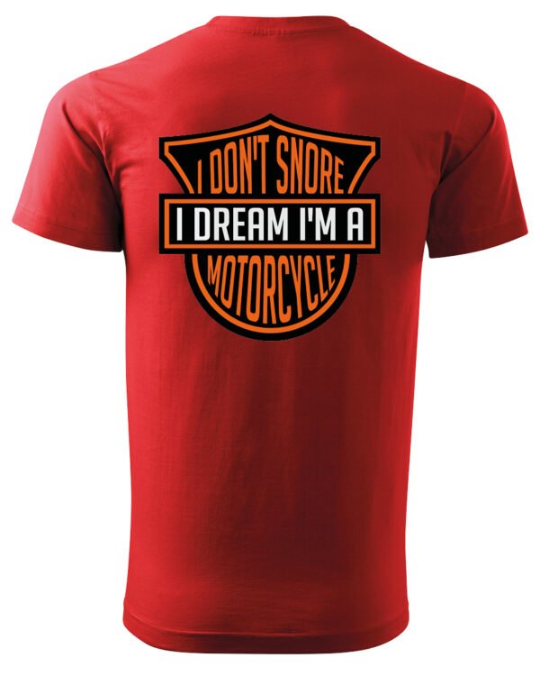 Koszulka I dont snore, I dream I’m a motorcycle – edycja Midnight, Unisex