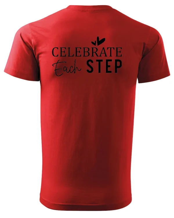 Koszulka Świętuj każdy krok, „Celebrate Each Step” – Unisex