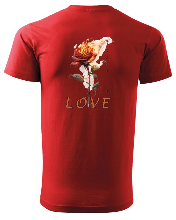 Koszulka Burn in Love <br>Romantyczny płomień - Unisex, dla niego