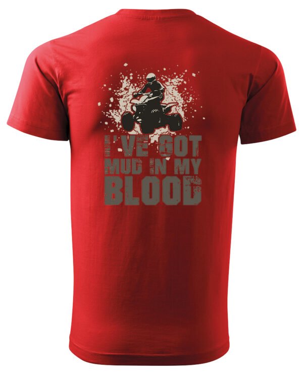 Koszulka I've got mud in my Blood <br>Styl Off-Road - Unisex, dla niej