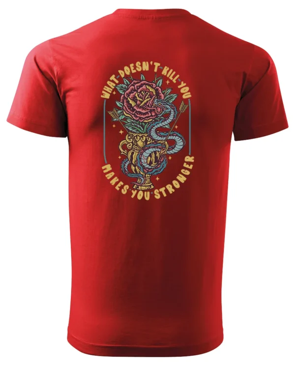 Koszulka What doesn't kill you <br>Makes you stronger - Unisex, dla niego