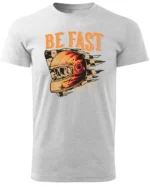 Koszulka unisex wyścig “Be fast or be last”, dla niego – wybierz kolor!