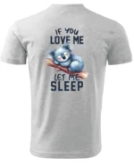 Koszulka Śpiąca koala, "Let me sleep" - Unisex
