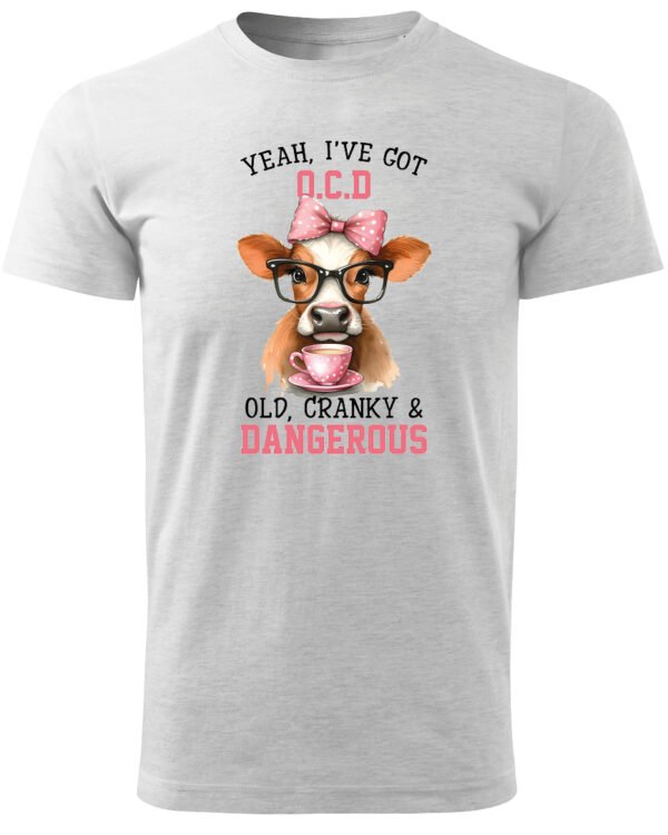 Koszulka OCD Old, Cranky and Dangerous! UNISEX