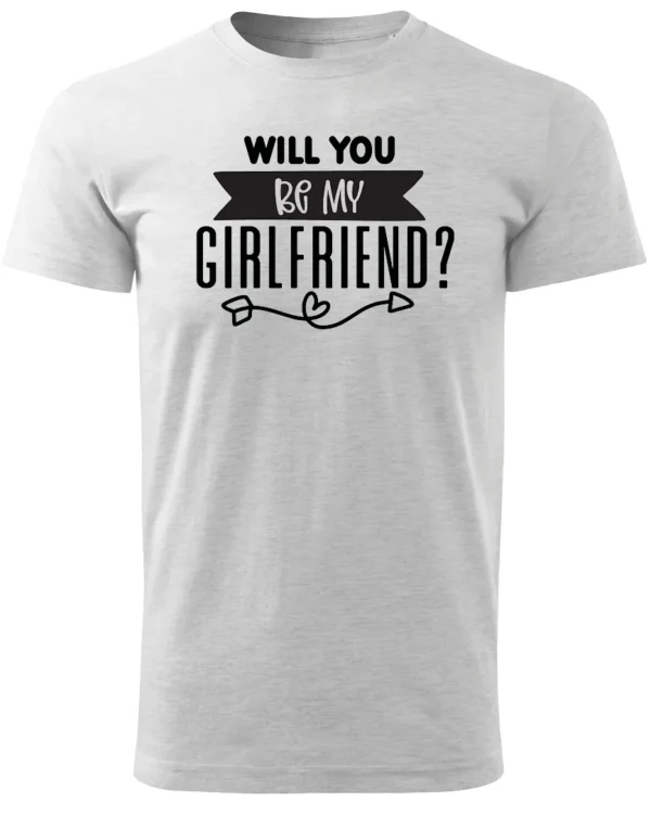 Koszulka Romantyczna propozycja, „Will you be my girlfriend?” - Unisex