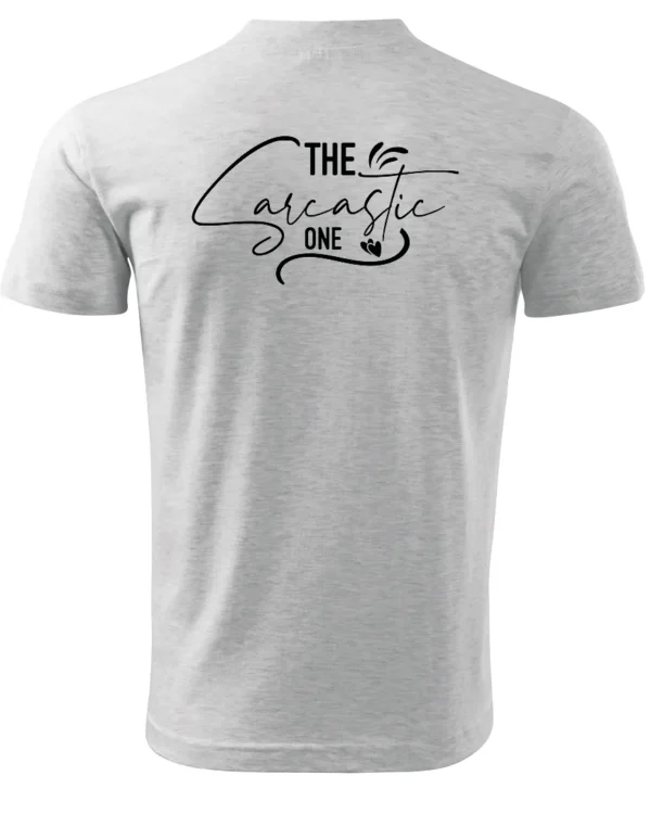 Koszulka Mistrz ciętej riposty, „The Sarcastic One” – Unisex