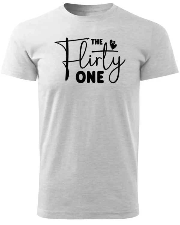 Koszulka Uroczy i zalotny, „The Flirty One” – Unisex