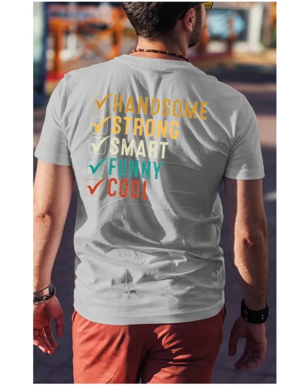 Koszulka Handsome, Smart, Funny wybierz swoje atuty – Unisex