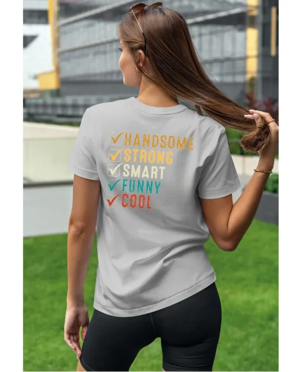 Koszulka Handsome, Smart, Funny wybierz swoje atuty – Unisex