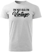 Koszulka Styl retro na co dzień, „I'm not old, I'm vintage” – edycja Midnight, Unisex