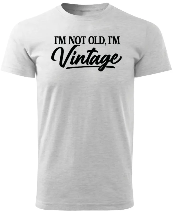 Koszulka Styl retro na co dzień, „I'm not old, I'm vintage” – edycja Midnight, Unisex