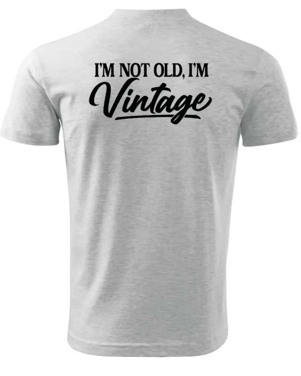Koszulka Styl retro na co dzień, „I'm not old, I'm vintage” – edycja Midnight, Unisex