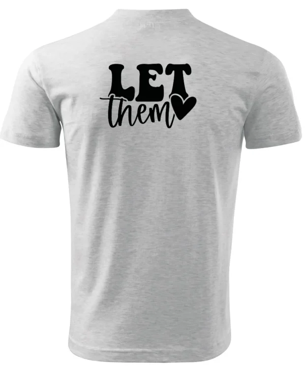 Koszulka Ignoruj i błyszcz, „Let them” – edycja Midnight, Unisex