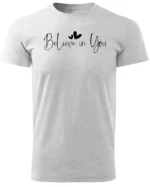 Koszulka Siła i pewność siebie, „Believe in You” – Unisex