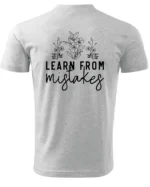 Koszulka Rozwijaj się przez błędy, „Learn from mistakes” – Unisex