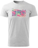 Koszulka Love Yourself, Pokochaj siebie – Unisex