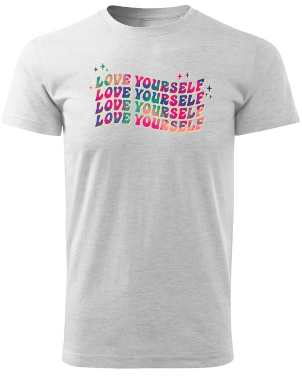 Koszulka Love Yourself, Pokochaj siebie – Unisex