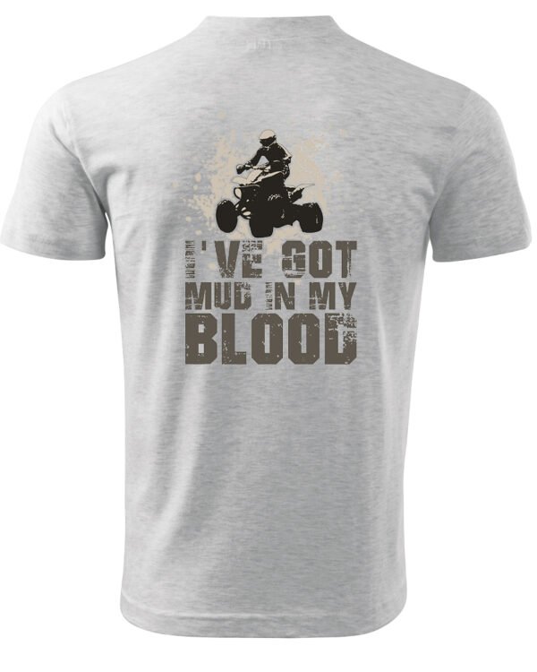 Koszulka I've got mud in my Blood <br>Styl Off-Road - Unisex, dla niej