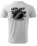Koszulka Let's get Dirty <br>Off-road i Zabawa - Unisex, dla niego