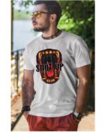 Koszulka unisex napis “Shut up”, dla niego – wybierz kolor!