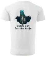 Koszulka unisex panna młoda “Watch out for the bride”, dla niego – wybierz kolor!