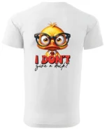 Koszulka Nie obchodzi mnie to! <br>bądź sobą - Unisex, dla niego