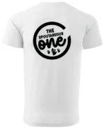 Koszulka wyjątkowy i spontaniczny, „The Spoutareous One” – Unisex