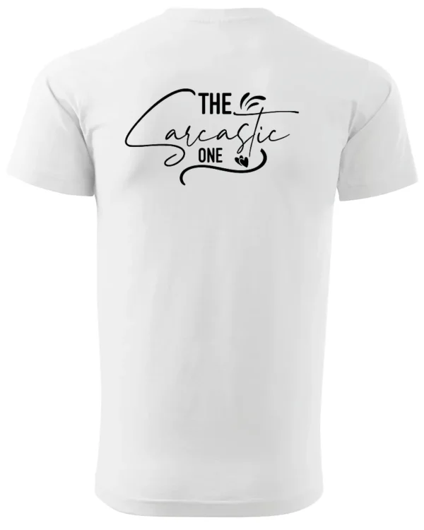 Koszulka Mistrz ciętej riposty, „The Sarcastic One” – Unisex