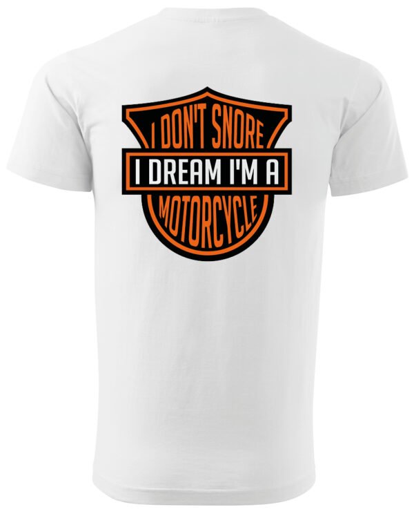 Koszulka I dont snore, I dream I’m a motorcycle – edycja Midnight, Unisex