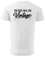 Koszulka Styl retro na co dzień, „I'm not old, I'm vintage” – edycja Midnight, Unisex