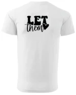 Koszulka Ignoruj i błyszcz, „Let them” – edycja Midnight, Unisex