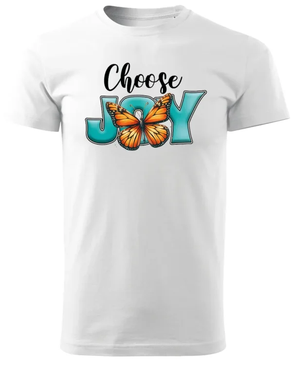 Koszulka Choose Joy, codziennie wybieraj szczęście – Unisex