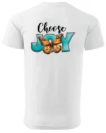 Koszulka Choose Joy, codziennie wybieraj szczęście – Unisex