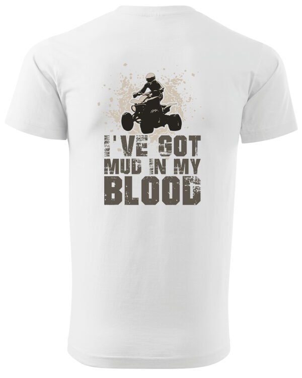Koszulka I've got mud in my Blood <br>Styl Off-Road - Unisex, dla niej
