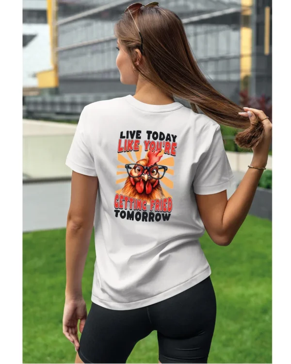 Koszulka Live Today <br>Kurczak na luzie - Unisex, dla niej