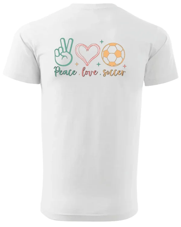 Koszulka Peace Love Soccer <br>Sport i pasja - Unisex, dla niej