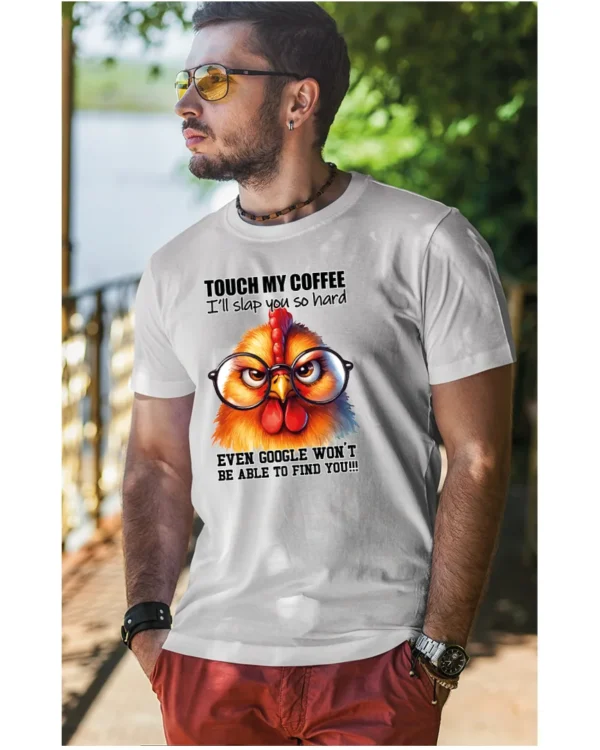 Koszulka Touch my Coffee <br>I'll slap you so hard - Unisex, dla niego