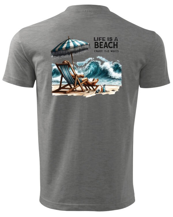 Koszulka Life is a Beach <br>Enjoy the waves - Unisex, dla niego
