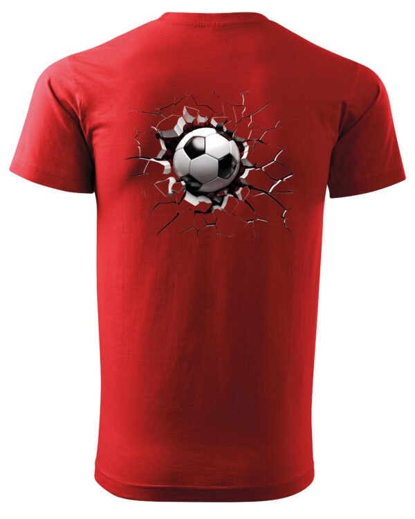 Koszulka Siła futbolu, „Piłka przebija wszystko” – Unisex
