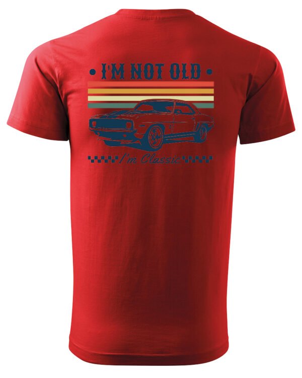 Koszulka Im not old <br>I'm Classic - Unisex, dla niego