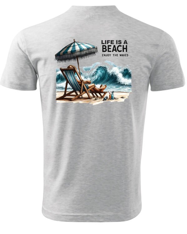 Koszulka Life is a Beach <br>Enjoy the waves - Unisex, dla niego