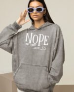 Bluza oversize z kapturem <br>NOPE Not Today - efekt sprania