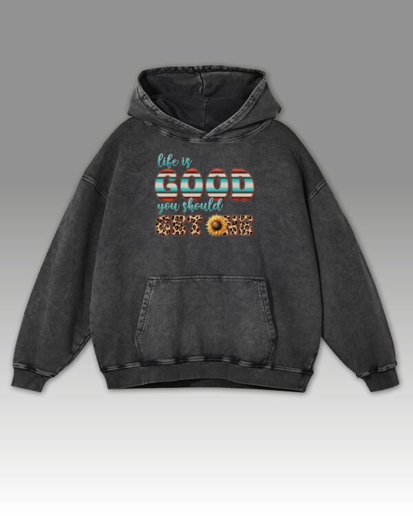 Bluza oversize z kapturem <br>Life is Good - efekt sprania