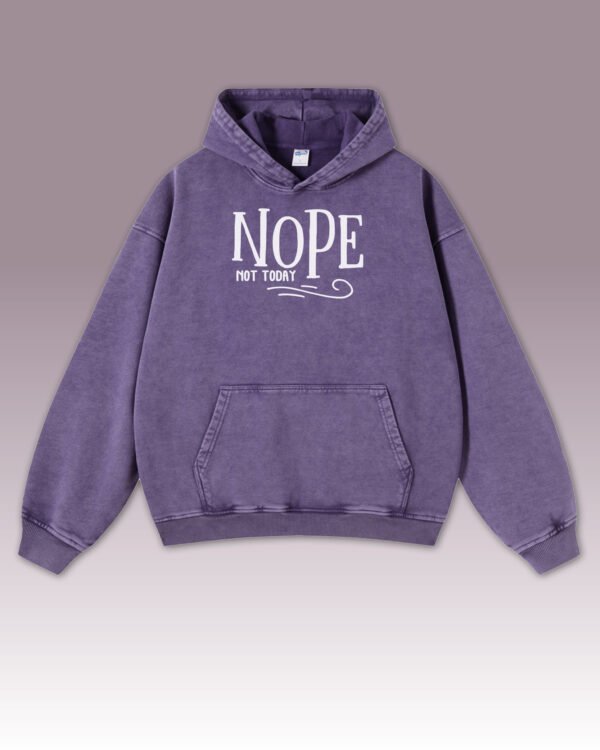 Bluza oversize z kapturem <br>NOPE Not Today - efekt sprania